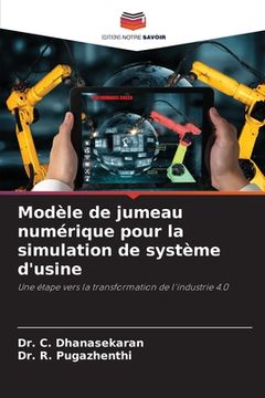 portada Modèle de jumeau numérique pour la simulation de système d'usine (in French)