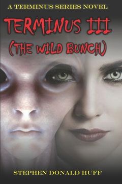 portada Terminus III (The Wild Bunch): A Terminus Series Novel (en Inglés)