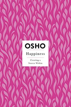 portada Happiness: The Only True Prosperity (Osho Insights for a new way of Living) 