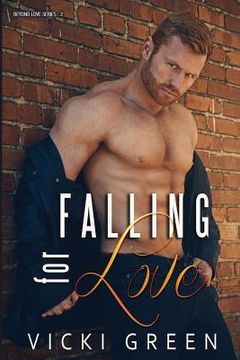 portada Falling For Love (Beyond Love #2) (in English)