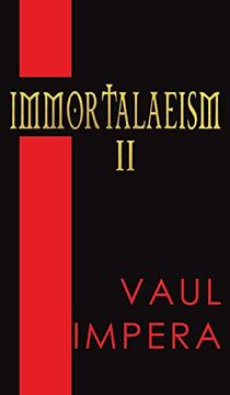 portada Immortalaeism ii (en Inglés)