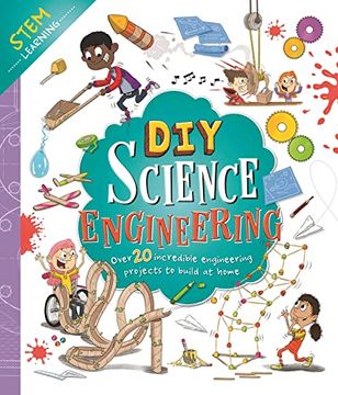 portada Diy Science Engineering: With Over 20 Experiments to Build at Home! (en Inglés)