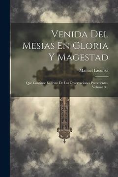 portada Venida del Mesias en Gloria y Magestad: Que Contiene el Fruto de las Observaciones Precedentes, Volume 3. (in Spanish)