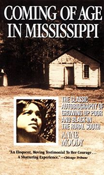 portada Coming of age in Mississippi: The Classic Autobiography of Growing up Poor and Black in the Rural South (en Inglés)