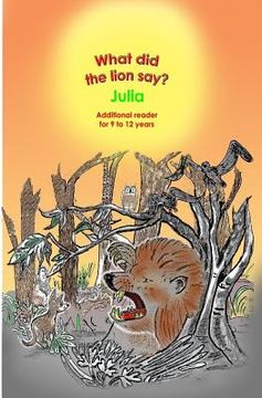 portada What did the lion say? (en Inglés)