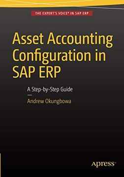 portada Asset Accounting Configuration in sap Erp: A Step-By-Step Guide (in English)