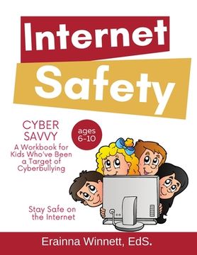 portada Cyber Savvy: A Workbook for Kids Who Have Been a Target of Cyberbullying