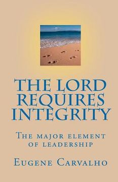 portada the lord requires integrity (en Inglés)
