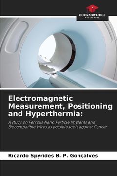 portada Electromagnetic Measurement, Positioning and Hyperthermia (en Inglés)