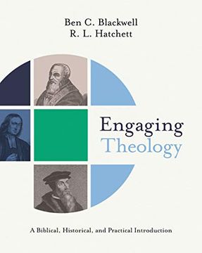 portada Engaging Theology: A Biblical, Historical, and Practical Introduction (en Inglés)