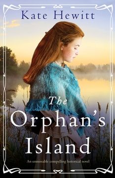 portada The Orphan'S Island: An Unmissable Compelling Historical Novel (Amherst Island) (en Inglés)