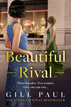 portada A Beautiful Rival: A Brand new Gripping and Sweeping Historical Fiction Novel of Rivalry, Betrayal and Female Empowerment in 20Th Century new York