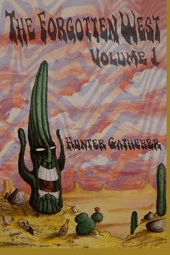 portada The Forgotten West, Volume 1: Selected Writings