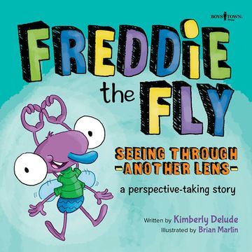 portada Freddie the Fly: Seeing Through Another Lens 