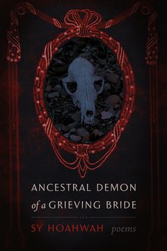 portada Ancestral Demon of a Grieving Bride: Poems (Mary Burritt Christiansen Poetry Series) (in English)