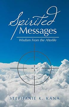 portada Spirited Messages: Wisdom From the Afterlife (en Inglés)
