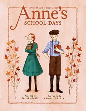 portada Anne'S School Days: Inspired by Anne of Green Gables (Anne Chapter Book) (en Inglés)