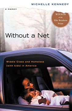 portada Without a Net: Middle Class and Homeless With Kids in America (in English)