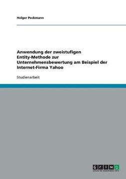 portada Anwendung der zweistufigen Entity-Methode zur Unternehmensbewertung am Beispiel der Internet-Firma Yahoo