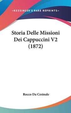 portada Storia Delle Missioni Dei Cappuccini V2 (1872) (in Italian)