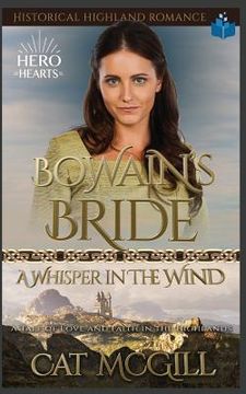 portada Bowain's Bride - A Whsiper in the Wind: A Tale of Love and Faith in the Highlands - Historical Highland Romance (in English)