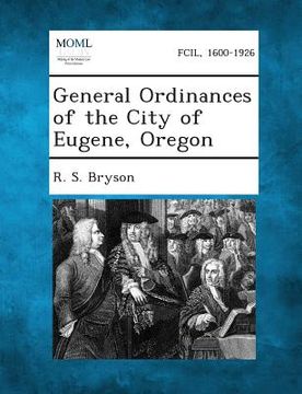 portada General Ordinances of the City of Eugene, Oregon