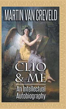 portada Clio & Me: An Intellectual Autobiography