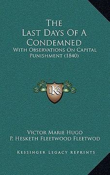portada the last days of a condemned: with observations on capital punishment (1840)