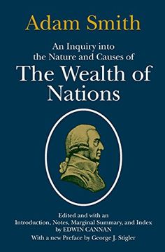 an inquiry into the nature and causes of the wealth of nations/2 volumes in 1 (en Inglés)