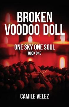 portada Broken Voodoo Doll: One Sky One Soul (en Inglés)