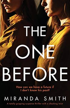 portada The one Before: A Totally Gripping Suspense Thriller With a Shocking Twist (en Inglés)