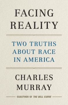 portada Facing Reality: Two Truths About Race in America (en Inglés)