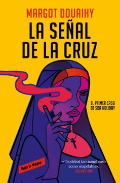 portada La Señal de la Cruz / Scorched Grace (in Spanish)