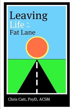 portada leaving life in the fat lane (in English)