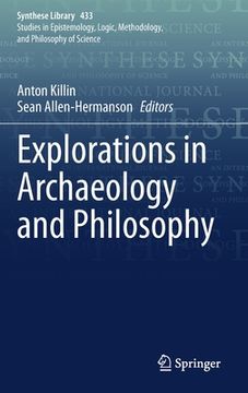 portada Explorations in Archaeology and Philosophy (en Inglés)