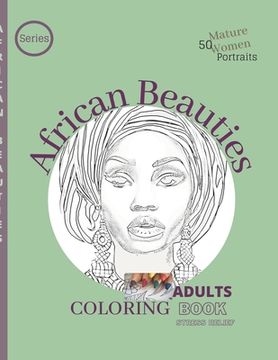 portada African Beauties: Mature women, 50 Portraits (en Inglés)