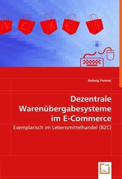 portada Dezentrale Warenübergabesysteme im E-Commerce: Exemplarisch im Lebensmittelhandel (B2C)