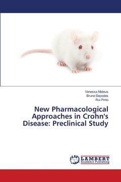 portada New Pharmacological Approaches in Crohn's Disease: Preclinical Study (en Inglés)