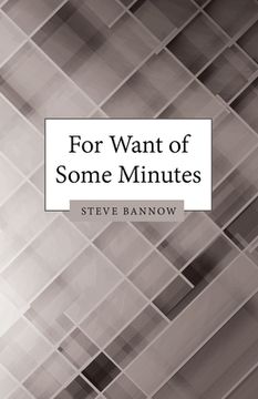 portada For Want of Some Minutes (en Inglés)