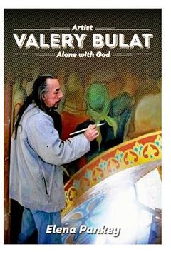 portada Artist Valery Bulat: Alone with God (en Inglés)