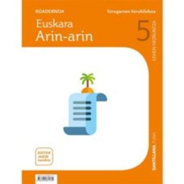 portada Koadernoa Euskara Arin-Arin 2 5ºLh Egiten Jakin Zurekin Euskadi 2019 (en Euskera)