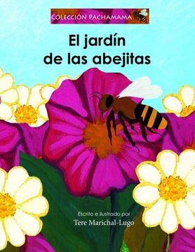 portada El Jardín de las Abejitas: Volume 1 (Coleccion Pachamama) (in Spanish)