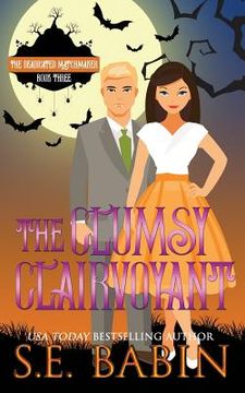 portada The Clumsy Clairvoyant