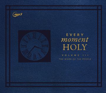 portada Every Moment Holy, Volume III: The Work of the People