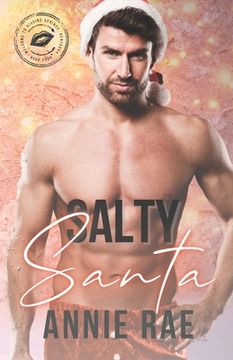 portada Salty Santa: Welcome to Kissing Springs, Book 4 (en Inglés)