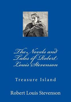 portada The Novels and Tales of Robert Louis Stevenson: Treasure Island (en Inglés)