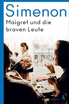 portada Maigret und die Braven Leute: Roman (Kommissar Maigret) (en Alemán)