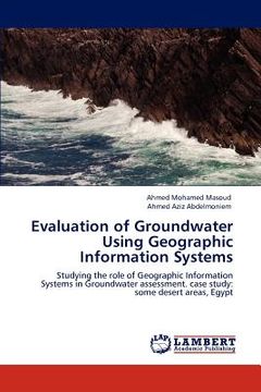 portada evaluation of groundwater using geographic information systems (in English)
