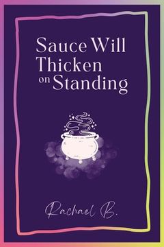 portada Sauce Will Thicken on Standing (en Inglés)