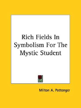 portada rich fields in symbolism for the mystic student (en Inglés)